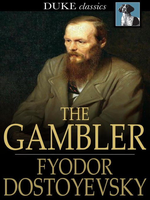 Title details for The Gambler by Fyodor Dostoyevsky - Available
